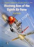Mustang Aces of the Eighth Air Force by SCUTTS, Jerry